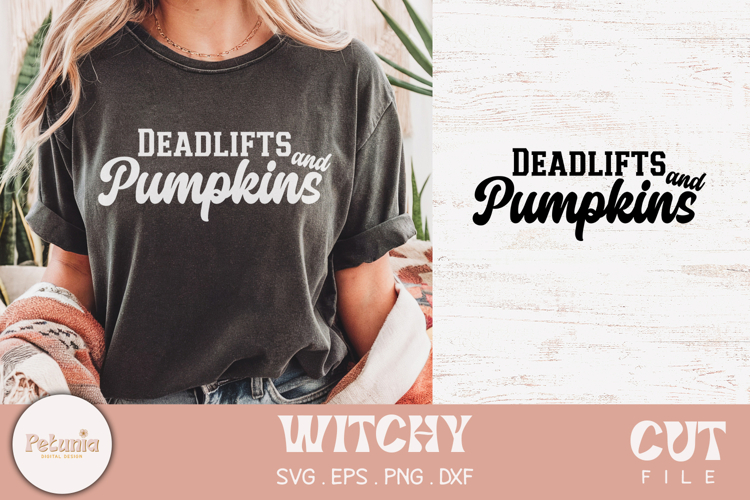 Deadlifts and Pumpkins SVG | Witchy Fitness SVG