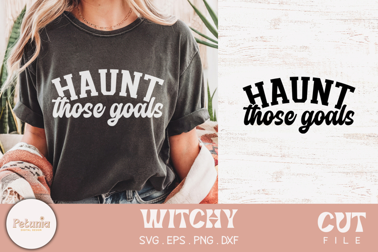 Haunt Those Goals SVG | Witchy Fitness SVG