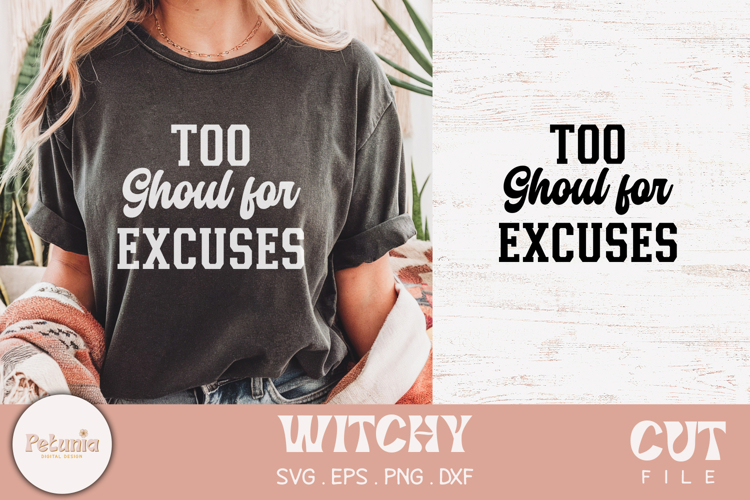 Too Ghoul For Excuses SVG | Witchy Fitness SVG