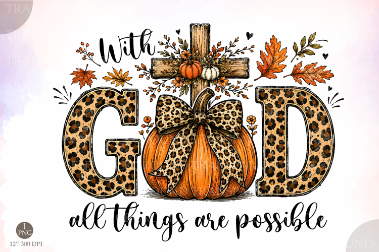 With God All Things Are Possible Png, Fall Christian Png