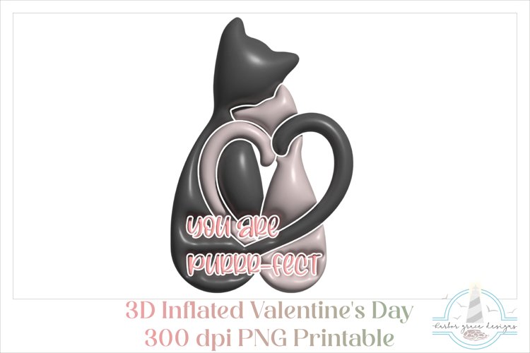 3D Inflated Cats You Are Purfect Valentines Day 300 dpi PNG