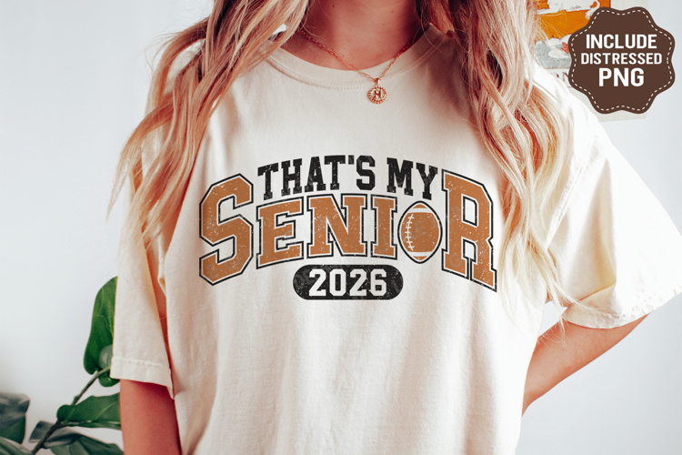 Varsity Football Mom Sweatshirt | Thats My Senior SVG PNG