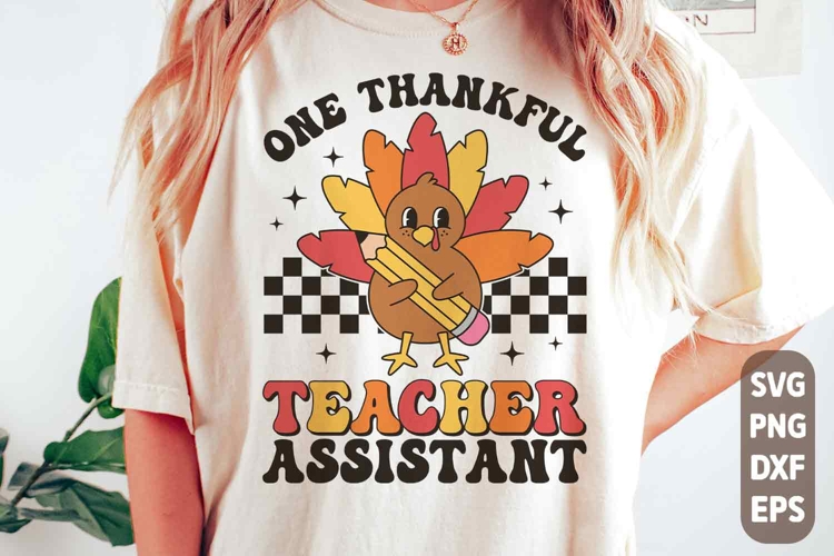 Thanksgiving Teacher Assistant SVG | One Thankful Assistant