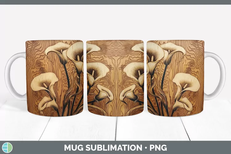 Wood Burned Calla Lily Flowers Mug Wrap | Sublimation Coffee