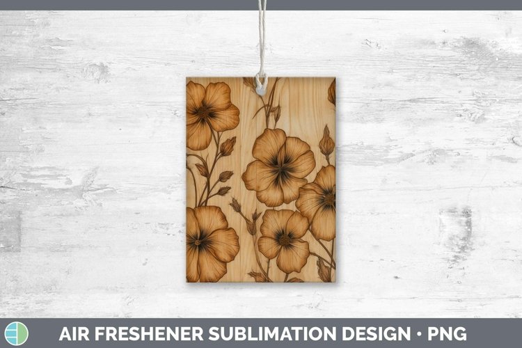 GorgeousWood Burned Flowers Air Freshener design.