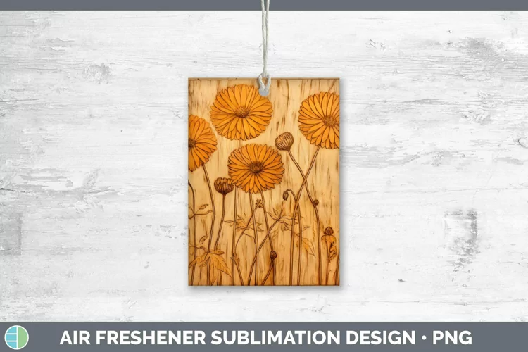 Wood Burned Flowers Calendula Air Freshener Sublimation Car