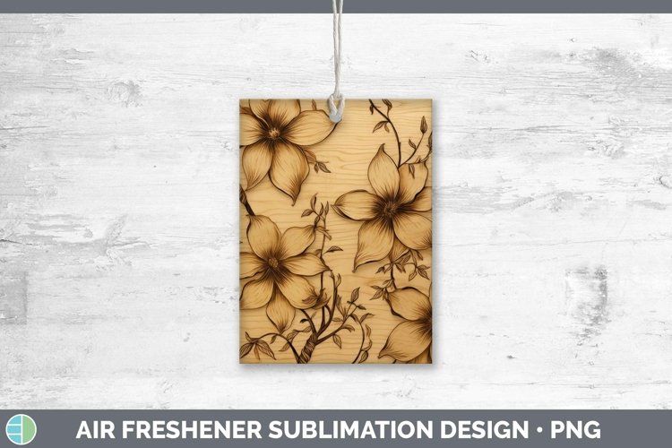 GorgeousWood Burned Flowers Air Freshener design.