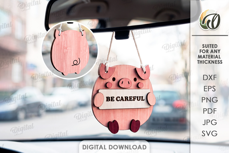 3D Pig Car Charm Laser Cut. Be Careful. Car Accessory SVG