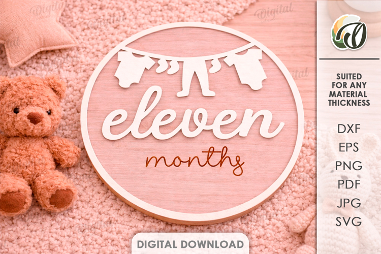 3D Monthly Milestone Disc Laser Cut. Eleven Months SVG