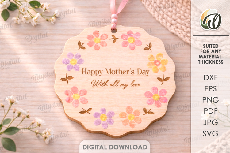 Mothers Day Gift Laser Cut. Hanging Ornament SVG