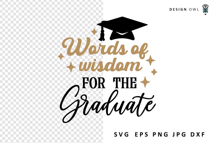 Words of Wisdom - Graduation SVG