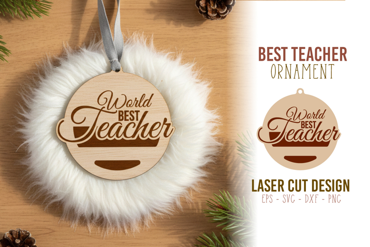 World Best Teacher Ornament Laser Cut