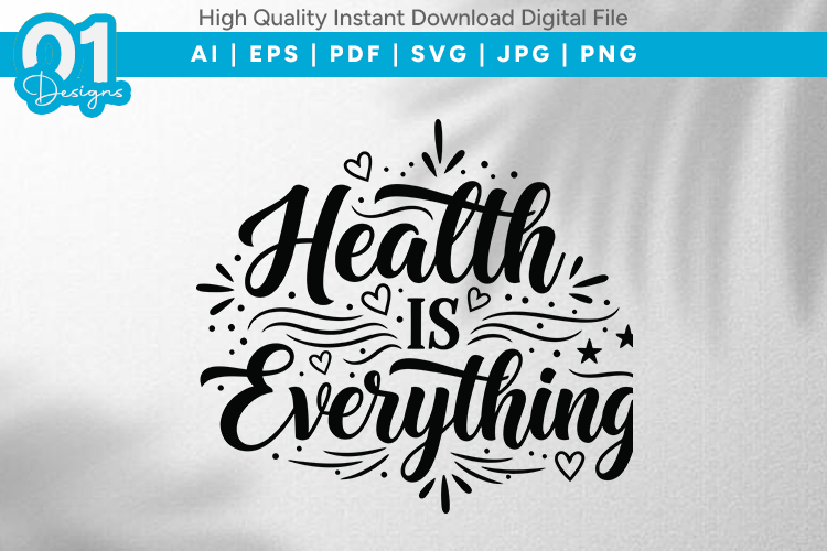 Health Is Everything SVG Quote Design