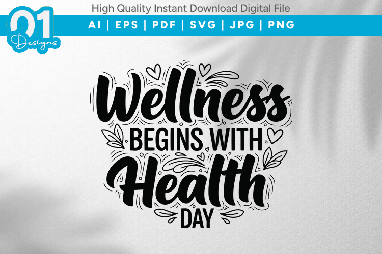Wellness Begins With Health SVG Quote