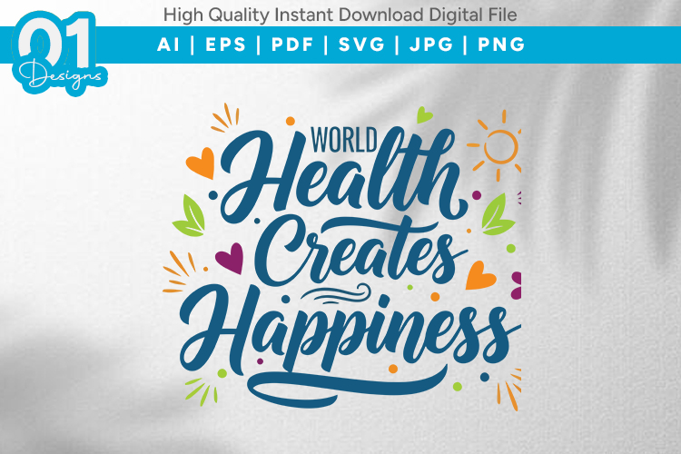 Health Creates Happiness SVG Design
