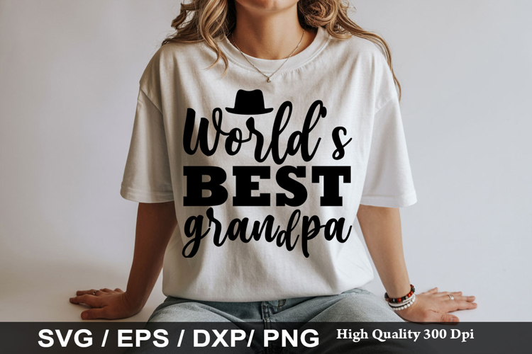 World s best grandpa - Grandpa SVG Design