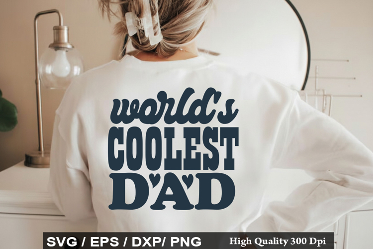 Worlds coolest dad SVG - Retro Fathers Day Design