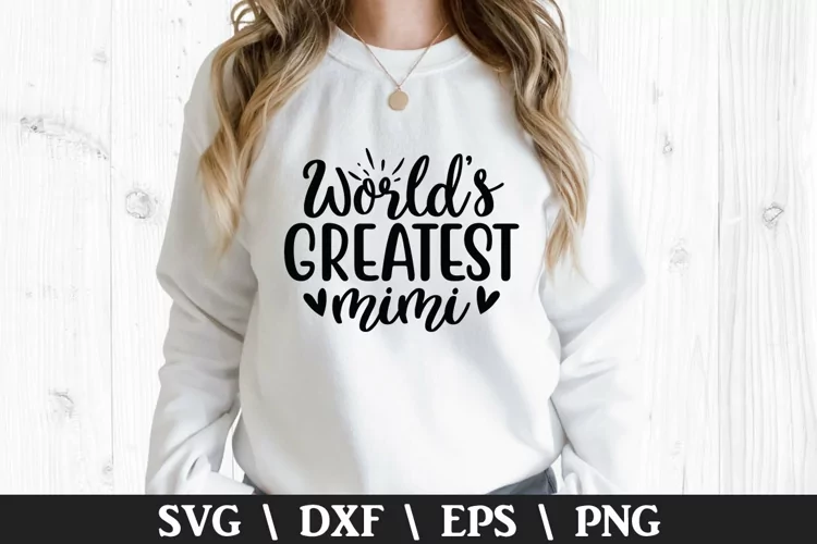 World's Greatest Mimi SVG - Mother's Day Design