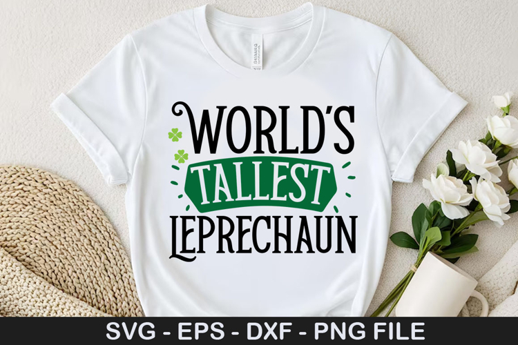 Worlds Tallest Leprechaun SVG - St. Patricks Day Design