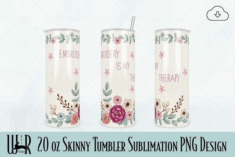 Embroidery is my Therapy 20 oz Tumbler Sublimation PNG t0036
