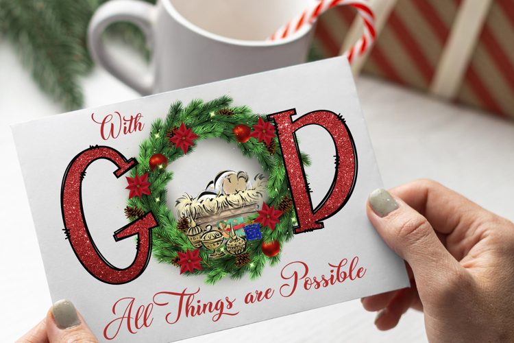 With God All Things are Possible Christmas Sublimation png