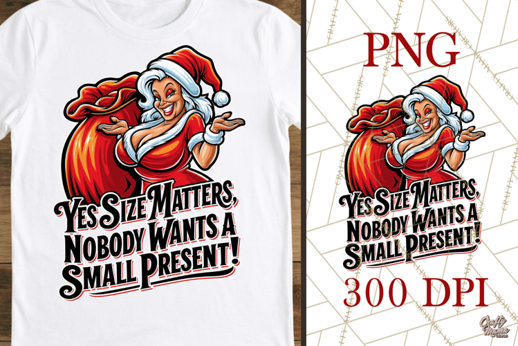 Yes Size Matters Funny Mrs Claus Christmas PNG