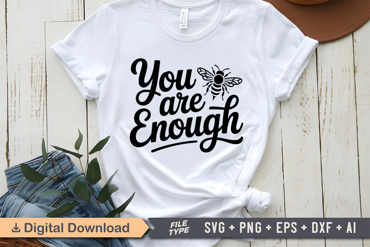 You Are Enough SVG | Mental Health SVG