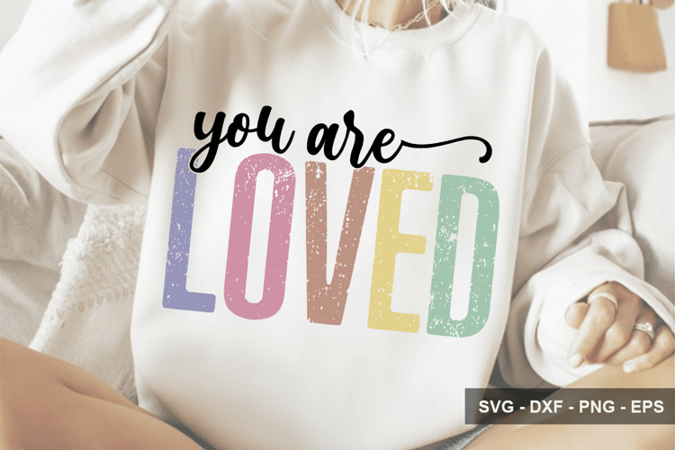 You Are Loved - Mental Health Design