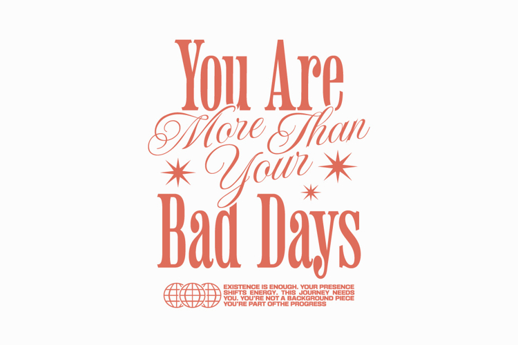 You Are More Than Mental Health Typography T-shirt Design