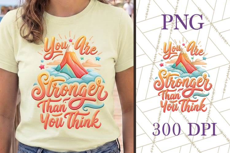 You Are Stronger Than You Think PNG