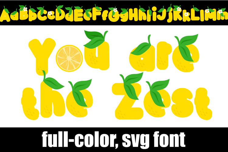You Are the Zest Color Font