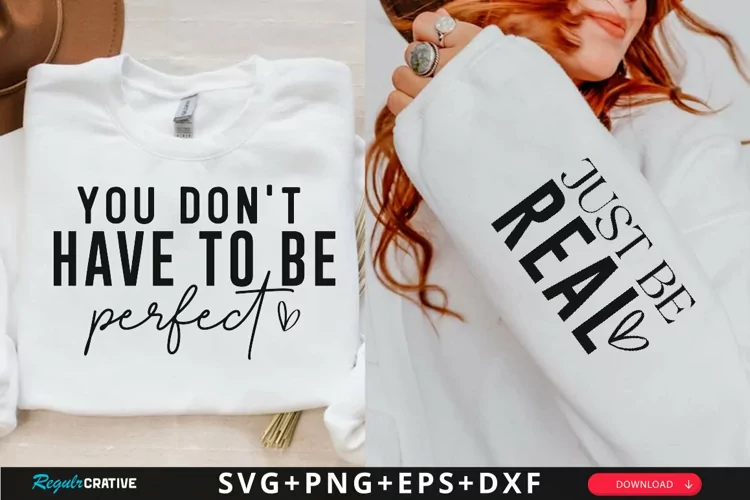 You Don't Have To Sleeve SVG, Motivational SVG Design