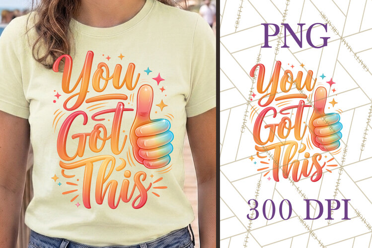 You Got This PNG Motivational Quote example image 1