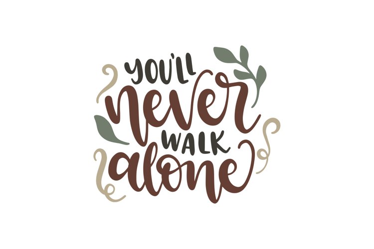 Youll Never Walk Alone