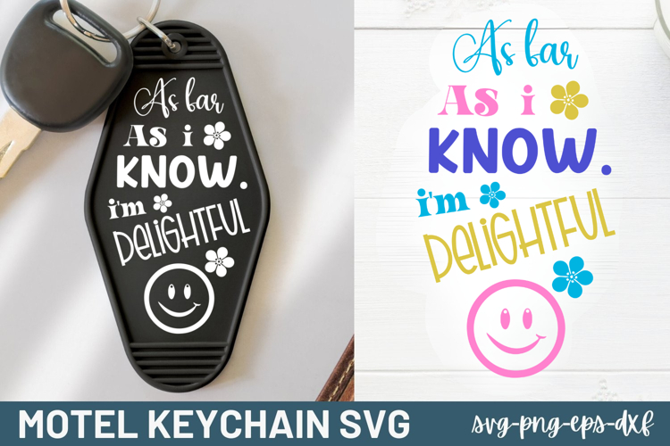Motel Keychain SVG, As far as o know. im delightful