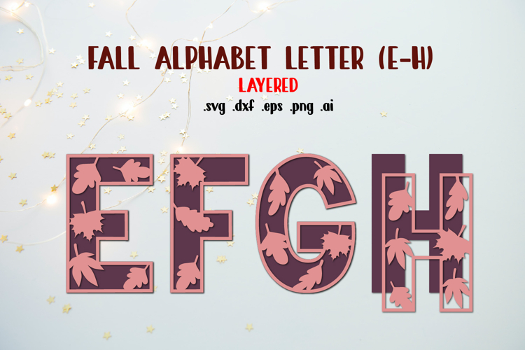 Fall Letters E-H Layered cut Files