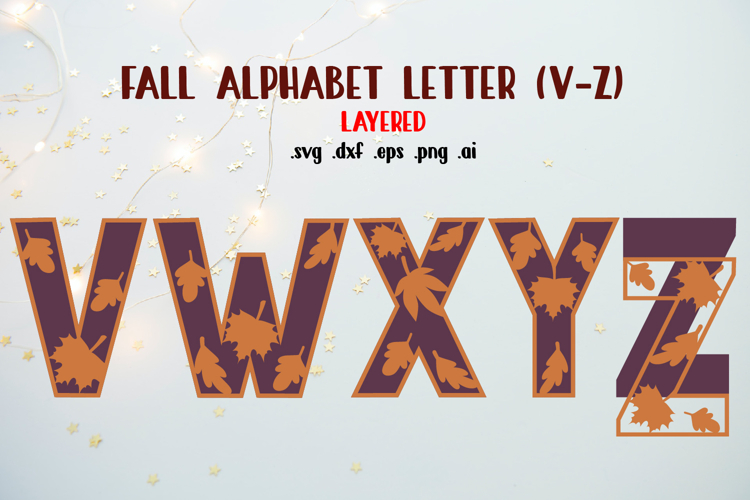 Fall Letters V-Z Layered cut Files