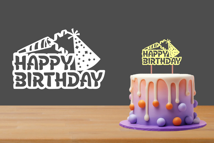 Happy Birthday Cut files, Birthday Cake Topper