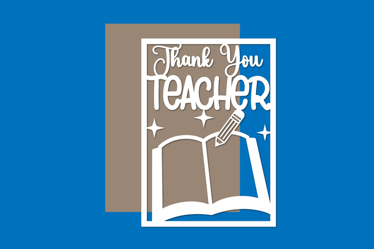 Thank you Teacher Card Paper cut files
