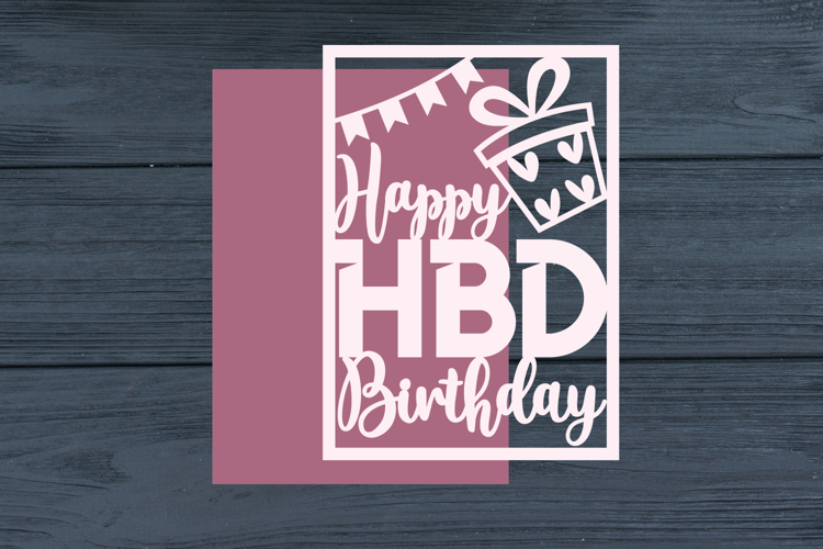 Happy Birthday card svg, HBD Card, HBD Papercut