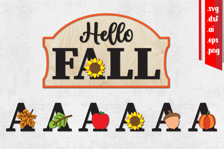 Hello Fall Sign Laser Cut, Home Svg, Changeable Icon