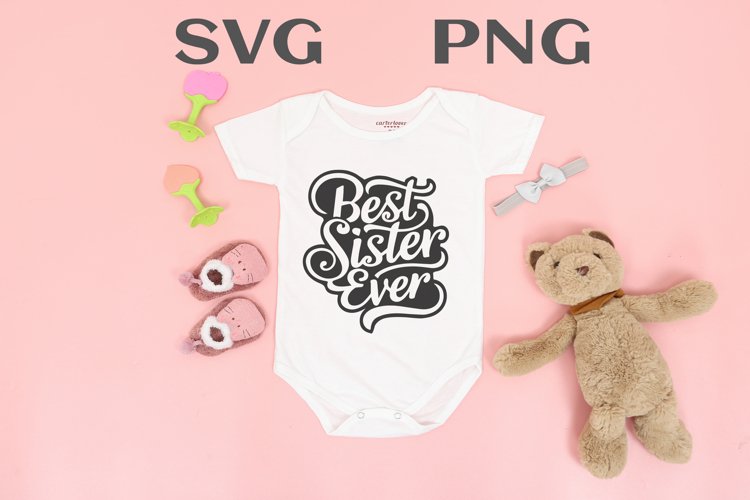 Best sister ever quote Svg Png