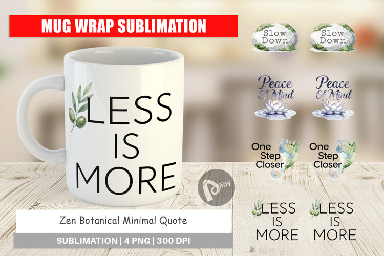 Zen Botanical Quote Mug Wrap example image 1
