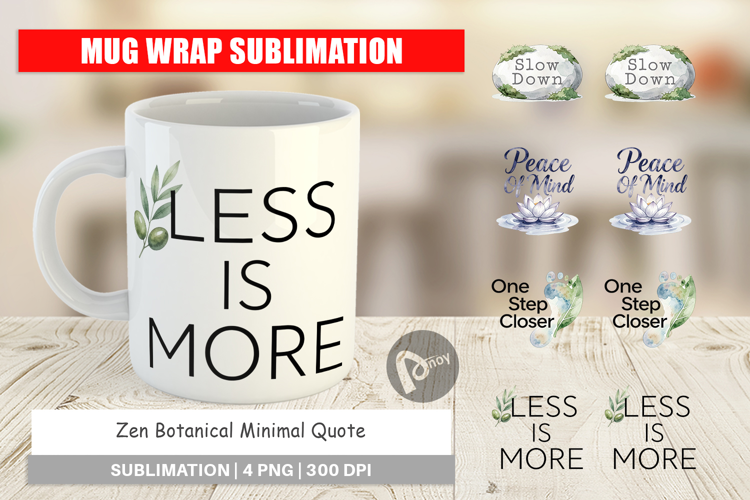 Zen Botanical Quote Mug Wrap