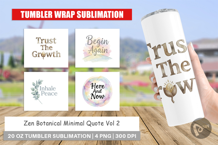 Zen Botanical Quote Tumbler
