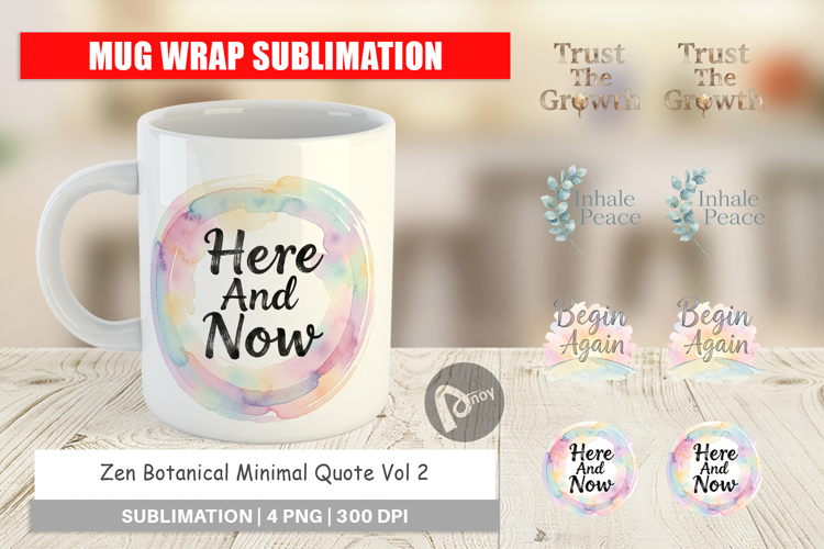 Zen Botanical Quote Mug Wrap