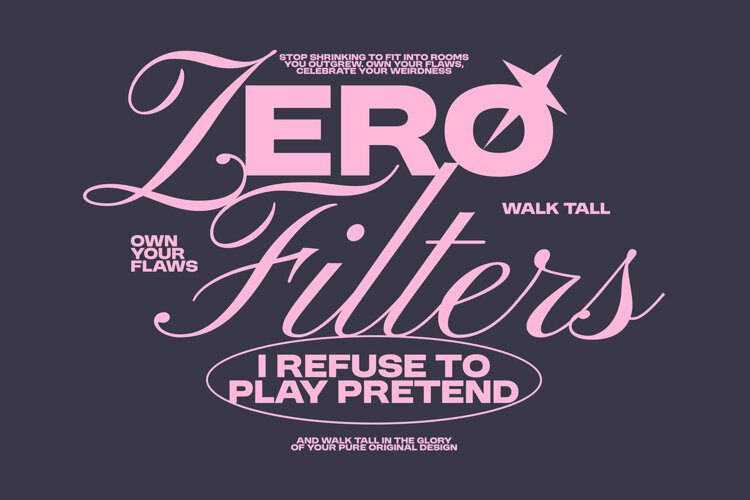 Zero Filter Aesthetic Typography Quote T shirt Design example image 1