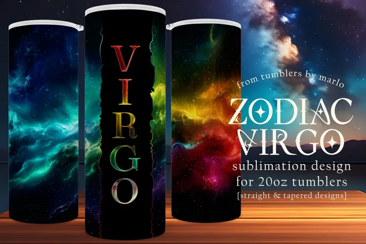 Virgo Tumbler Wrap | Zodiac 20 oz PNG Design | Space d1