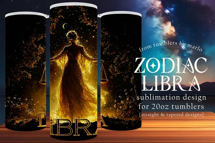 Libra Tumbler Wrap | Zodiac 20 oz PNG Design | Space d2