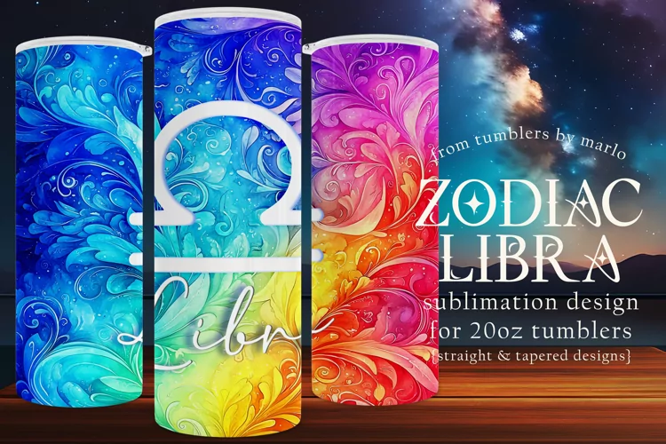 Libra Tumbler Wrap | Zodiac 20 oz PNG Design | Space d3